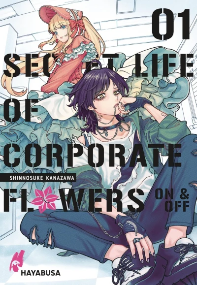 Secret Life of Corporate Flowers: On & Off - Bd. 01