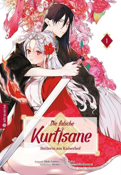 Die falsche Kurtisane: Heilerin am Kaiserhof - Bd. 01