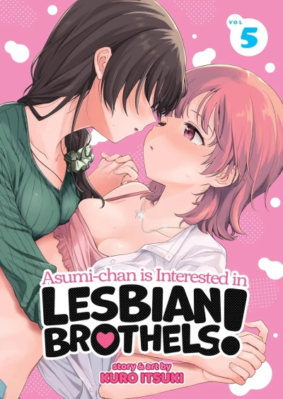 Asumi-Chan Is Interested in Lesbian Brothels! - Vol. 05 [eBook]