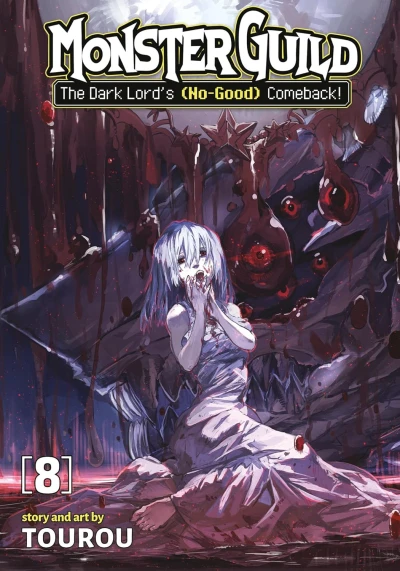 Monster Guild: The Dark Lord’s (No-Good) Comeback! - Vol. 08 [eBook]