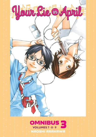 Your Lie in April: Omnibus Edition - Vol. 07-09