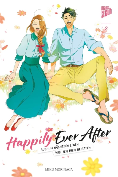 Happily Ever After: Auch im nächsten Leben will ich dich heiraten - Bd. 02