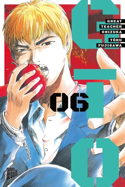 GTO: Great Teacher Onizuka - Sammelband 06
