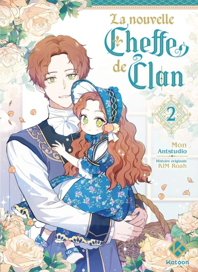 La nouvelle Cheffe de Clan - T. 02