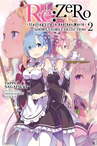 Re:Zero - Starting Life in Another World - Short Story Collection - Vol. 02