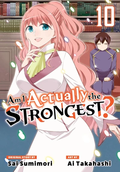 Am I Actually the Strongest? - Vol. 10