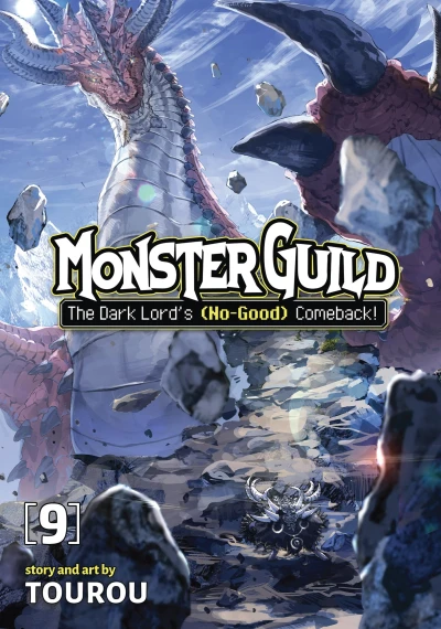 Monster Guild: The Dark Lord’s (No-Good) Comeback! - Vol. 09 [eBook]