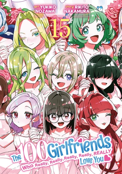 The 100 Girlfriends Who Really, Really, Really, Really, Really Love You - Vol. 15 [eBook]