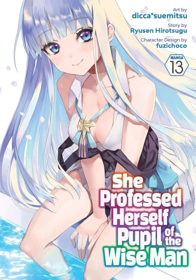She Professed Herself Pupil of the Wise Man - Vol. 13
