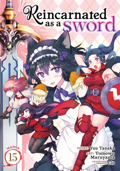 Reincarnated as a Sword - Vol. 15 [eBook]