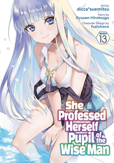 She Professed Herself Pupil of the Wise Man - Vol. 13 [eBook]