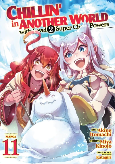 Chillin’ in Another World with Level 2 Super Cheat Powers - Vol. 11 [eBook]