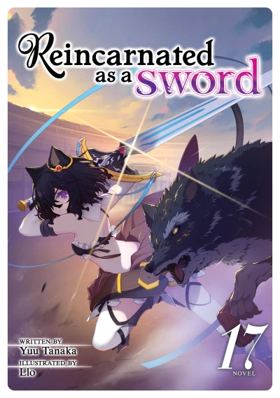 Reincarnated as a Sword - Vol. 17 [eBook]
