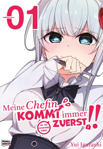 Meine Chefin kommt immer zuerst!! - Bd. 01