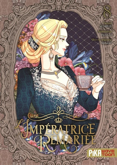 L’impératrice remariée - T. 08