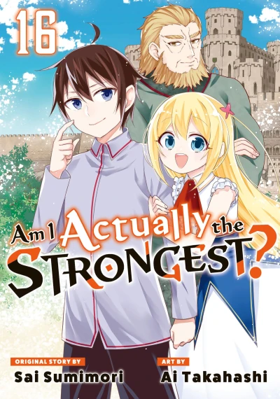 Am I Actually the Strongest? - Vol. 16 [eBook]