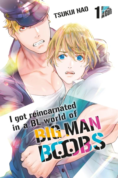 I Got Reincarnated in a BL World of Big Man Boobs - Bd. 01