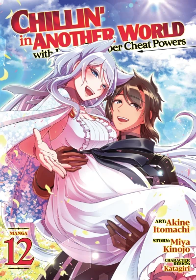 Chillin’ in Another World with Level 2 Super Cheat Powers - Vol. 12 [eBook]