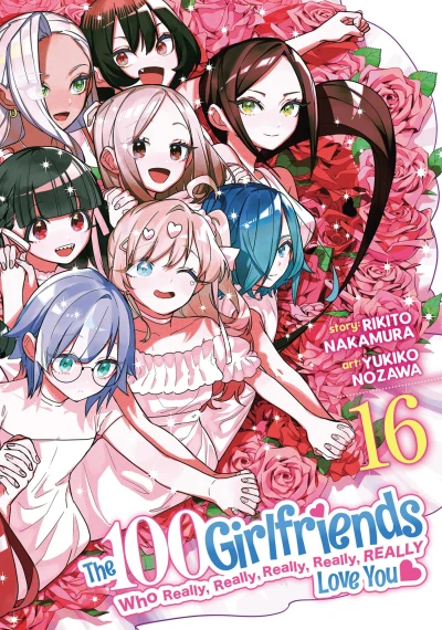 The 100 Girlfriends Who Really, Really, Really, Really, Really Love You - Vol. 16 [eBook]