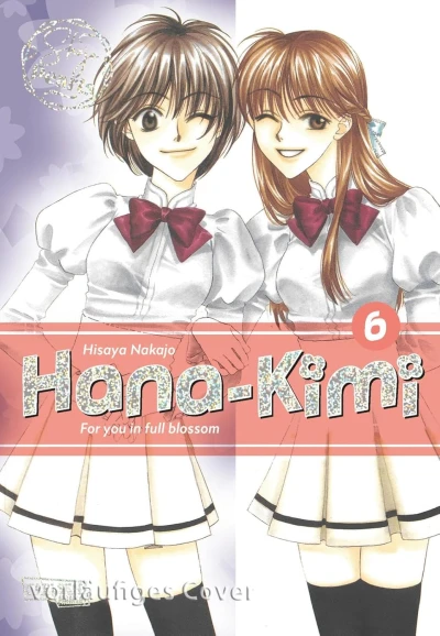 Hana-Kimi: For You in Full Blossom - Shojo Pearls - Bd. 06