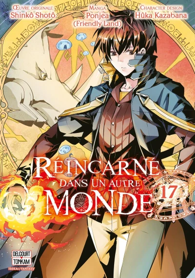 Réincarné dans un autre monde - T. 17