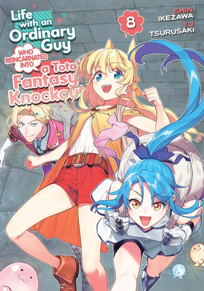 Life with an Ordinary Guy Who Reincarnated into a Total Fantasy Knockout - Vol. 08 [eBook]