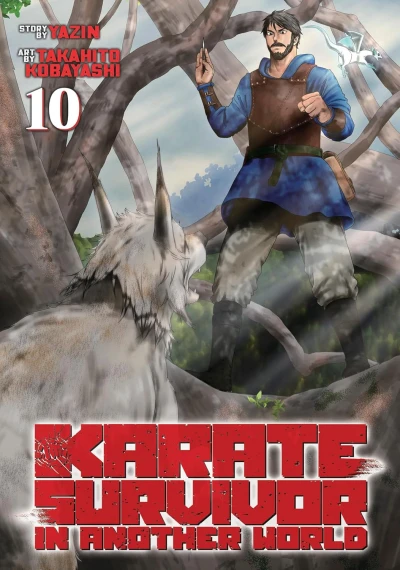 Karate Survivor in Another World - Vol. 10