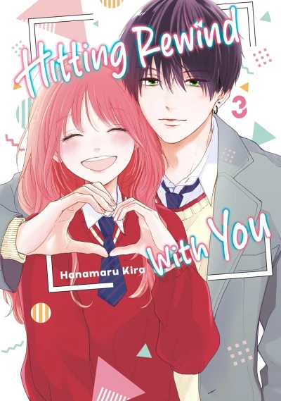 Hitting Rewind with You - Vol. 03