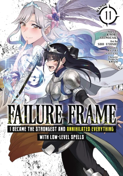 Failure Frame: I Became the Strongest and Annihilated Everything With Low-Level Spells - Vol. 11 [eBook]