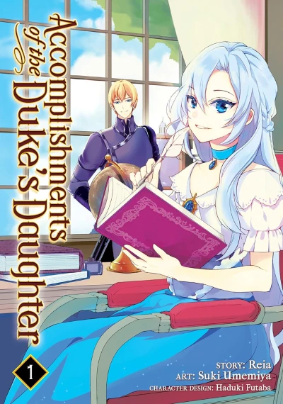 Accomplishments of the Duke’s Daughter - Vol. 01