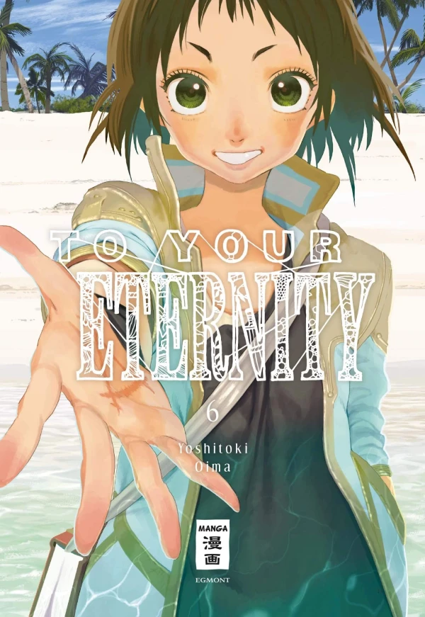 To Your Eternity - Bd. 06