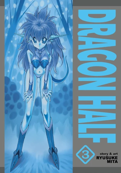 Dragon Half - Vol. 03: Omnibus Edition