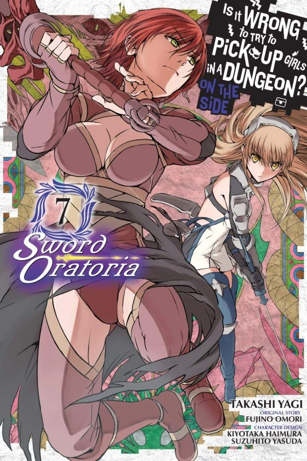 Is It Wrong to Try to Pick Up Girls in a Dungeon? On the Side: Sword Oratoria - Vol. 07 [eBook]