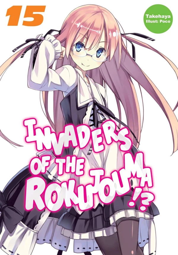 Invaders of the Rokujouma!? - Vol. 15 [eBook]