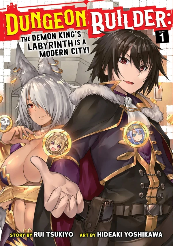 Dungeon Builder: The Demon King’s Labyrinth is a Modern City! - Vol. 01 [eBook]