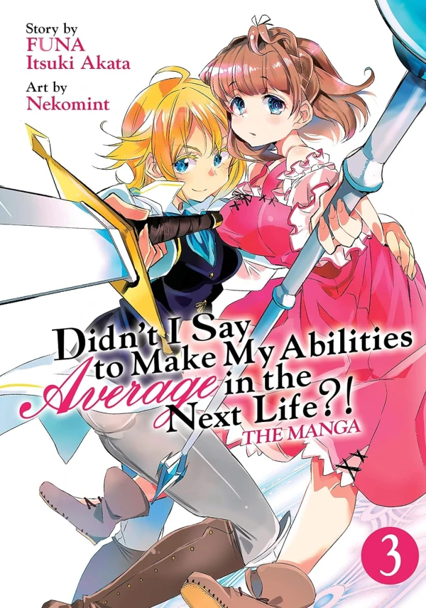 Didn’t I Say to Make My Abilities Average in the Next Life?! - Vol. 03 [eBook]
