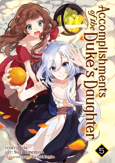 Accomplishments of the Duke’s Daughter - Vol. 05