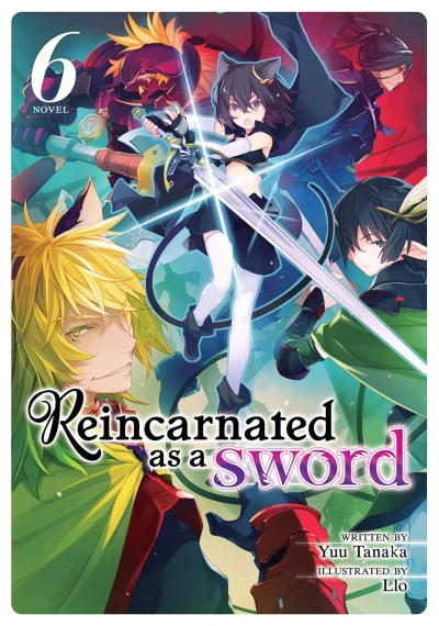 Reincarnated as a Sword - Vol. 06