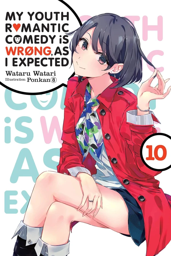 My Youth Romantic Comedy Is Wrong, As I Expected - Vol. 10 [eBook]