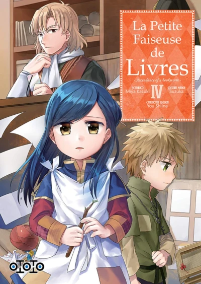 La Petite Faiseuse de Livres : Ascendance of a Bookworm - T. 04