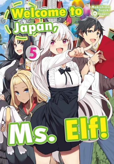 Welcome to Japan, Ms. Elf! - Vol. 05 [eBook]