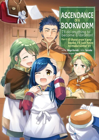 Ascendance of a Bookworm: I’ll Do Anything to Become a Librarian! Part 1 - Vol. 06