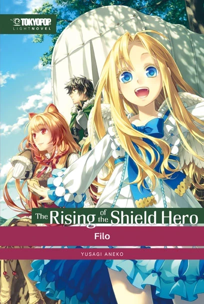 The Rising of the Shield Hero - Bd. 02: Filo