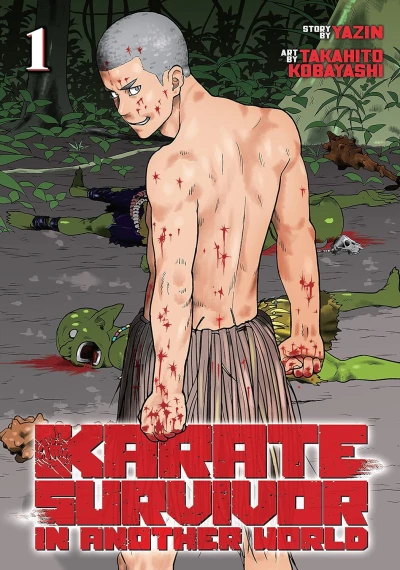 Karate Survivor in Another World - Vol. 01