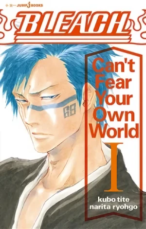 Manga: Bleach : Can’t Fear Your Own World