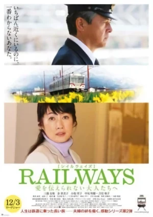 Film: Railways: Ai o Tsutaerarenai Otonatachi e