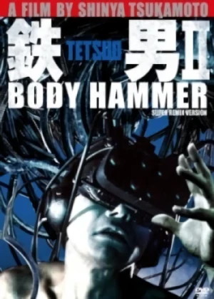 Film: Tetsuo II: Body Hammer