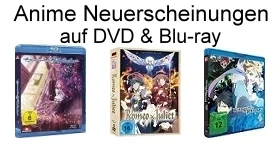 Nouvelles: Monatsübersicht Mai: Neue Anime-DVDs & -Blu-rays im deutschen Raum
