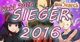 Nouvelles: Siegerehrung: Anime des Jahres, Miss und Mister aniSearch 2016