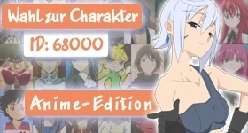 Nouvelles: [Anime-Edition] Wer soll Charakter Nummer 68.000 werden?